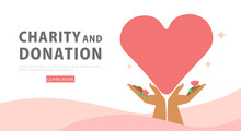 Charity And Donation. Humanitarian Assistance Concept. Volunteer Hands Holding Big Heart To Supporting And Giving Help, Vector Illustration