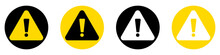 A Set Of Round Warning Signs.