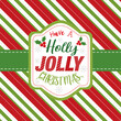 christmas greeting card with text holly jolly and stripes background
