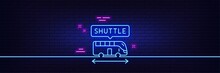 Neon Light Glow Effect. Shuttle Bus Line Icon. Airport Transport Sign. Transfer Service Symbol. 3d Line Neon Glow Icon. Brick Wall Banner. Shuttle Bus Outline. Vector