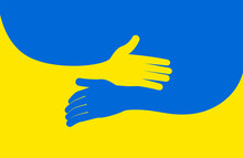 Support For Ukraine. Care, Love And Charity Symbol. Embrace Icon, Arms Hugging In Colors Of Ukraine, War In Ukraine, Attack From Russia. Hands Hug Against The Background Of The Flag Of Ukrainet.