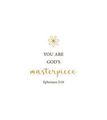 You are God’s masterpiece, Ephesians 2:10, bible verse poster, scripture printable, encouraging verse, Home wall decor, Christian banner, minimalist creative card, birthday gift, vector illustration
