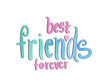 best friends forever lettering - pastel colors with shadow