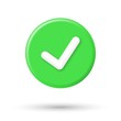 Realistic check mark green 3d icon. Right checkmark button isolated on white background. Vector illustration