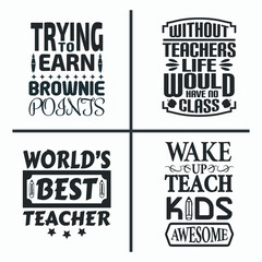 teacher typographic saying design bundle, teaching slogan design vector.