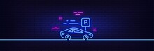 Neon Light Glow Effect. Car Parking Line Icon. Park Place Sign. Hotel Service Symbol. 3d Line Neon Glow Icon. Brick Wall Banner. Car Parking Outline. Vector