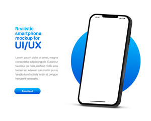 Poster - 3d high quality vector smartphone mockups. Ultra realistic mobile device UI UX mockup for presentation template. 3d isometric phone with different angles views. Cellphone frame with  fillable field.
