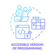 Accessible version of programming blue gradient concept icon. Easy way to code. Tech macro trends abstract idea thin line illustration. Isolated outline drawing. Myriad Pro-Bold font used