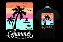Summer Holiday Poster, Summer Time Best Moment T-Shirt Design Graphic