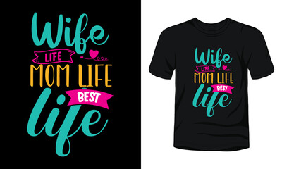 Sticker - Wife life mom life best life typography t-shirt design.