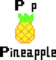 Wall Mural - P is for Pineapple Alphabet pixel art vector illustration. alphabet chart.