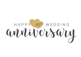 Wall Mural - Vector Illustration. Handwritten Lettering of Happy 40th Wedding Anniversary. Template for Banner, Card, Label, Postcard, Poster, Sticker, Print or Web Product. Objects Isolated on White Background.