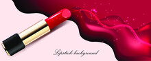 Cosmetics And Fashion Background With Red Lipstick. 