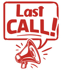 Sticker - Last call - sign with megaphone