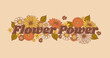 ©  Shamanska Kate - inscription: flower power with flowers in retro hippie style