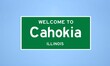 Cahokia, Illinois city limit sign. Town sign from the USA.