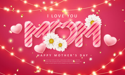 Wall Mural - Happy mother's day 3D pink love heart mom text and strip light daisy flower