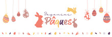 Joyeuses Pâques - Bannière - Illustrations Autour Du Thème De Pâques - Lapins Et Oeufs En Chocolat 