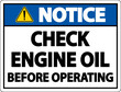 © Seetwo - Notice Check Oil Before Operating Label Sign On White Background