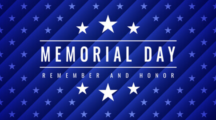 Wall Mural - Memorial Day - Remember and Honor Poster. Usa Memorial Day celebration. American national holiday. Invitation template with white text on stripped blue background with stars