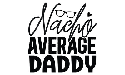 Poster - Dad SVG T shirt Design Bundle