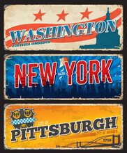 Pittsburgh, New York And Washington American Cities Plates Or Travel Stickers. United States Of America City Grunge Tin Sign, Vector Plate With Metropolis Cityscape, Capitol And Bridge Silhouettes
