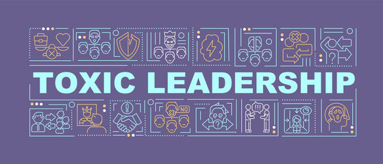 Wall Mural - toxic leadership word concepts dark purple banner. poor leader traits. infographics with icons on co