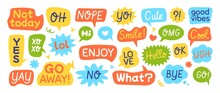 Colorful Speech Bubble With Funny Text, Chat Balloons In Different Shapes. Comic Cloud Talk Bubbles With Phrases And Messages, Doodle Dialog Balloon, Conversation Message Stickers Vector Set