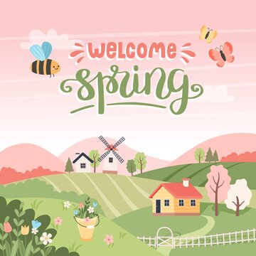 Welcome spring - landscape with trees, fields, houses and windmill. Hand drawn lettering. Easter background, countryside landscape. Vector illustration