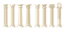 Realistic Antique Pillars Set. Antique Column, Classic Pillar.