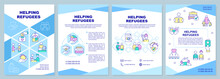 Helping Refugees Brochure Template. Support And Assist Asylum Seekers. Leaflet Design With Linear Icons. 4 Vector Layouts For Presentation, Annual Reports. Arial-Black, Myriad Pro-Regular Fonts Used
