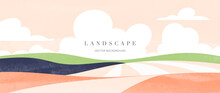 Abstract Landscape Background. Panorama View Wallpaper In Minimal Style Design With Field, Meadow, Sky And Cloud In Pastel Color. For Prints, Interiors, Wall Art, Decoration, Covers, And Banners.
