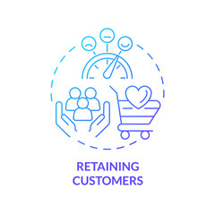 Wall Mural - Retaining customers blue gradient concept icon. Business sales problem abstract idea thin line illustration. Client loyalty. Encouraging loyalty. Isolated outline drawing. Myriad Pro-Bold font used