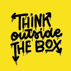 Think Out Side The Box - Hand Drawn Urban Graffiti Motivational Text Wall Art. Hand Written Quote. Isolated Vector Illustration with textured splashes.