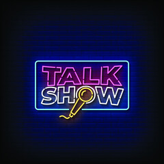 Wall Mural - Talk Show Neon Signs Style Text Vector