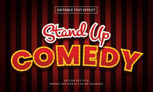 3d Stand Up Comedy Text Effect. Editable Retro And Vintage Fancy Font Style Perfect For Logotype, Title And Heading Element.