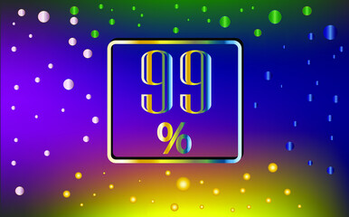 99% discount. Banner with colored light effect for sale in stores and promotions.