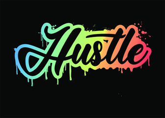 Wall Mural - hustle inspirational quotes t shirt design graphic vector 