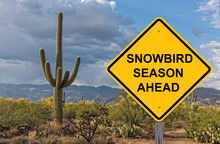 Snowbird Season Ahead Sign