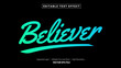 Editable Believer Font. Typography Template Text Effect Style. Lettering Vector Illustration Logo.
