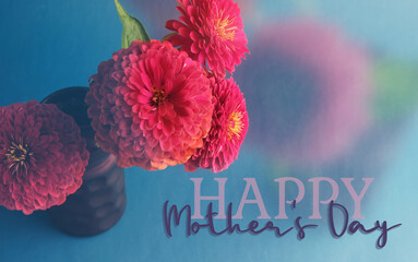 Poster - Happy Mothers day double exposure background with zinnia flowers.