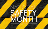 Fototapeta  - National safety month is observed every year in June to remind us the importance of safety and awareness of our surroundings. 3D Rendering