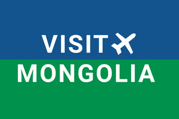 Wall Mural - Visit Mongolia . Visit Logo Mongolia  and plane. Air flight to  Ulaanbaatar , capital Mongolia . Text on blue-green background. Buying air ticket