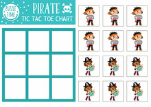 Vector Treasure Island Tic Tac Toe Chart With Pirates. Sea Adventures Board Game Playing Field With Cute Characters. Funny Marine Printable Worksheet. Noughts And Crosses Grid .