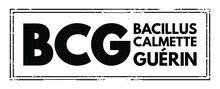 BCG Bacillus Calmette-Guerin - Vaccine Provides Immunity Or Protection Against Tuberculosis, Acronym Text Concept Stamp