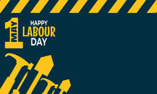 Happy International Labor Day For Banner Or Poster, May 1