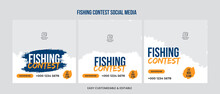 Fishing Contest Social Media Post Template Bundle. Fishing Social Media Web Banner Set