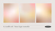 Set of soft gradient texture backgrounds. Minimalist vector backdrop neutral color.