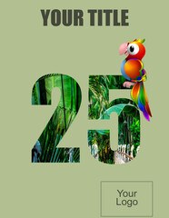 25 years of a nature project.. The illustration is for promotion and advertisement purposes.