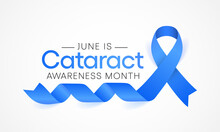 Cataract Awareness Month Is Observed Every Year In June, It Is A Dense, Cloudy Area That Forms In The Lens Of The Eye. Vector Illustration.
